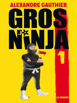 cover image of Gros Ninja 1